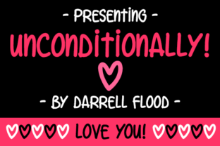 Unconditionally: A Font That Speaks Clearly